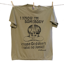 Load image into Gallery viewer, &quot;God don&#39;t make no junk!&quot; Tee
